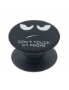 PopSocket Don´t Touch My Phone